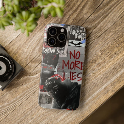 No More Lies Custom Phone Case